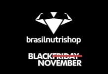 Black November da Brasil Nutri Shop tem condições especiais Franquia Brasil Nutri Shop